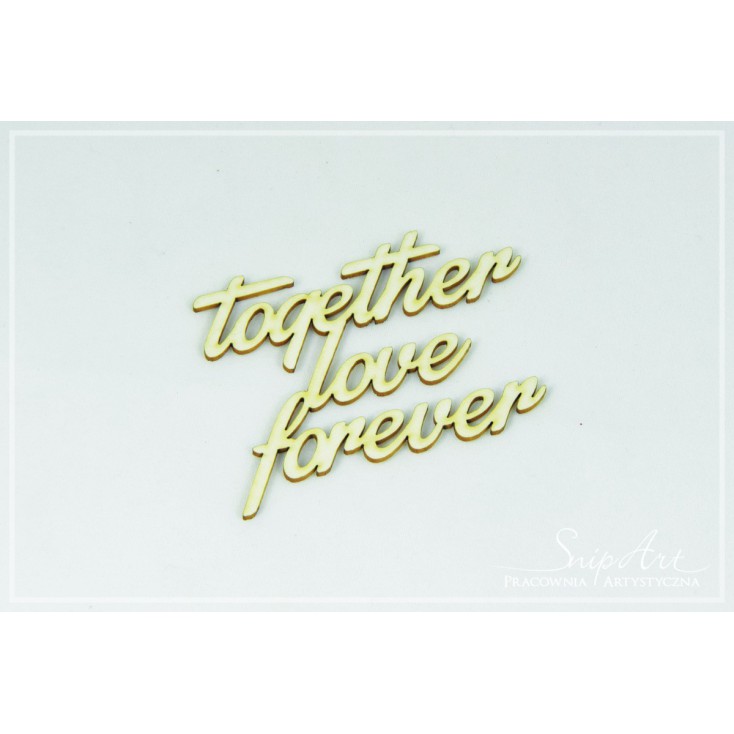 The inscription Together love forever - laser cut decor - light chipboard - SnipArt