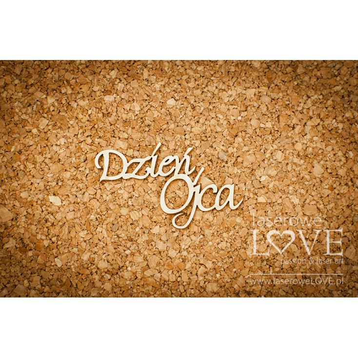 Laser LOVE - cardboard inscription Dzien Ojca - Memories - 2 pcs