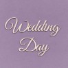 Tekturka - napis Wedding Day - duży- Crafty Moly